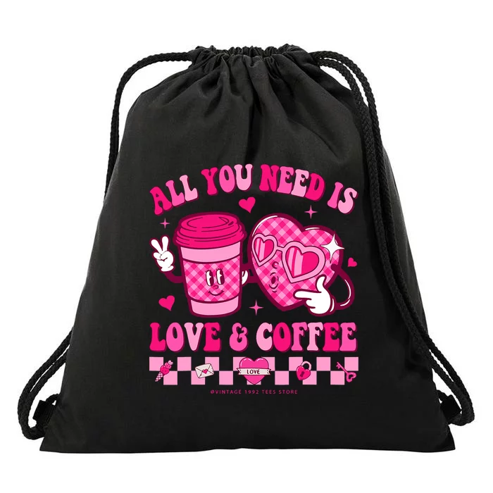 Love Is All You Need Valentines Day Coffee Lover Drawstring Bag