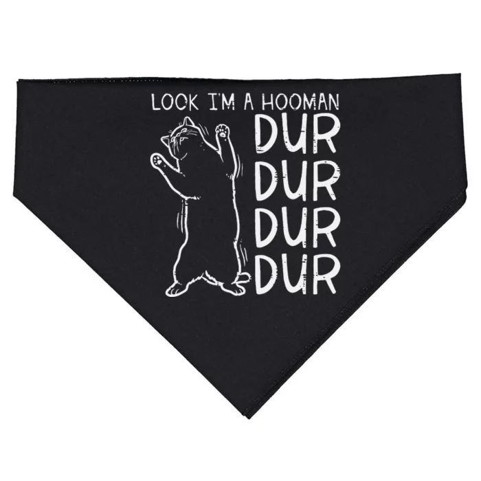 Look Im A Hooman Dur Dur Funny Cat Human USA-Made Doggie Bandana