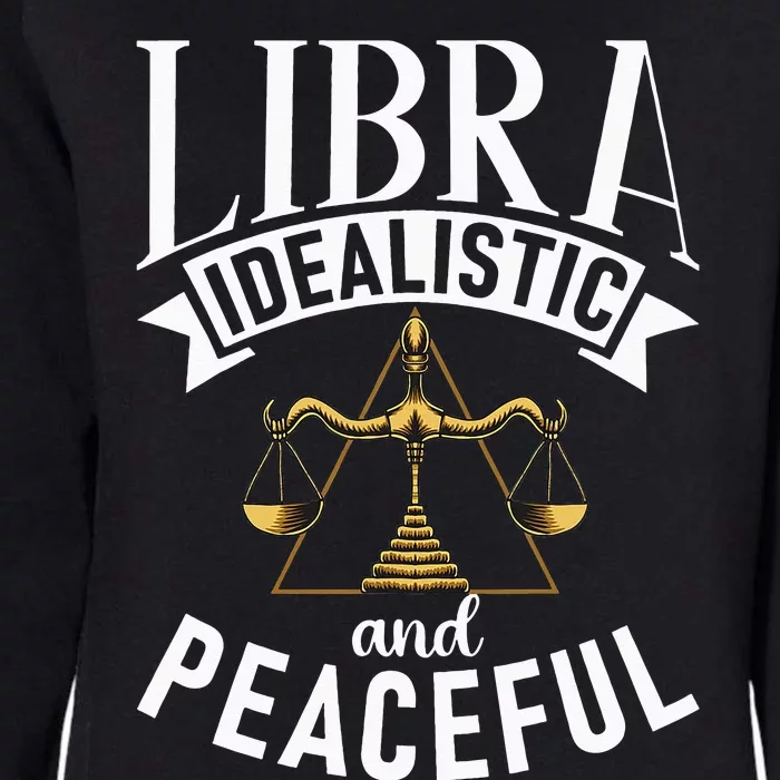 Libra Idealistic And Peaceful Zodiac Astronomy Nature Lover Womens California Wash Sweatshirt