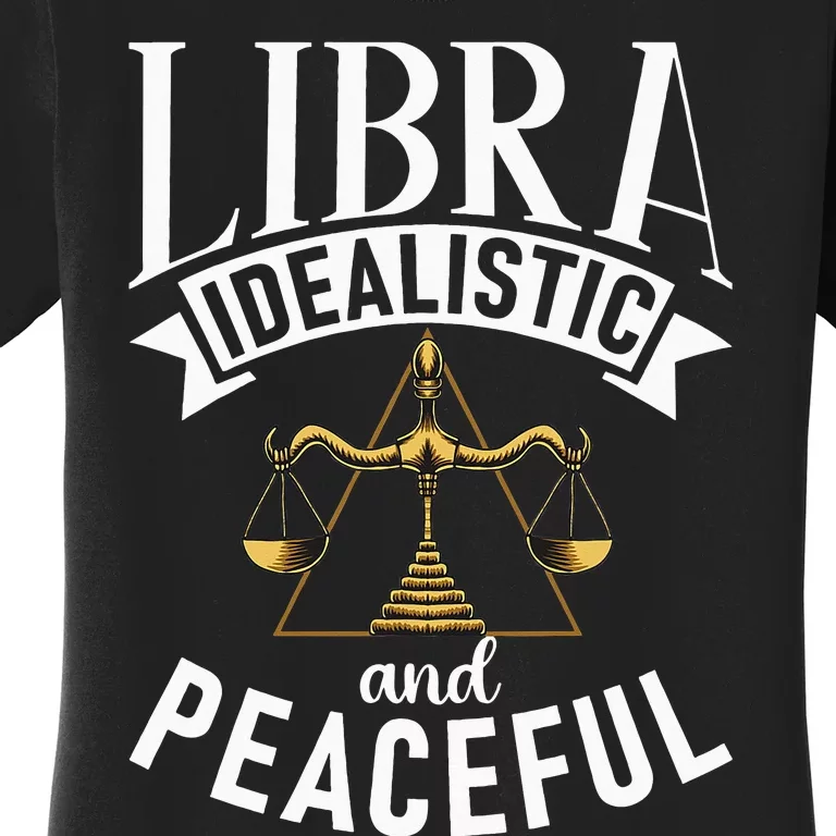 Libra Idealistic And Peaceful Zodiac Astronomy Nature Lover Women's T-Shirt