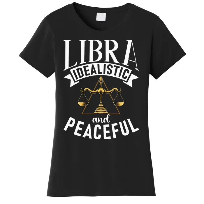 Libra Idealistic And Peaceful Zodiac Astronomy Nature Lover Women's T-Shirt