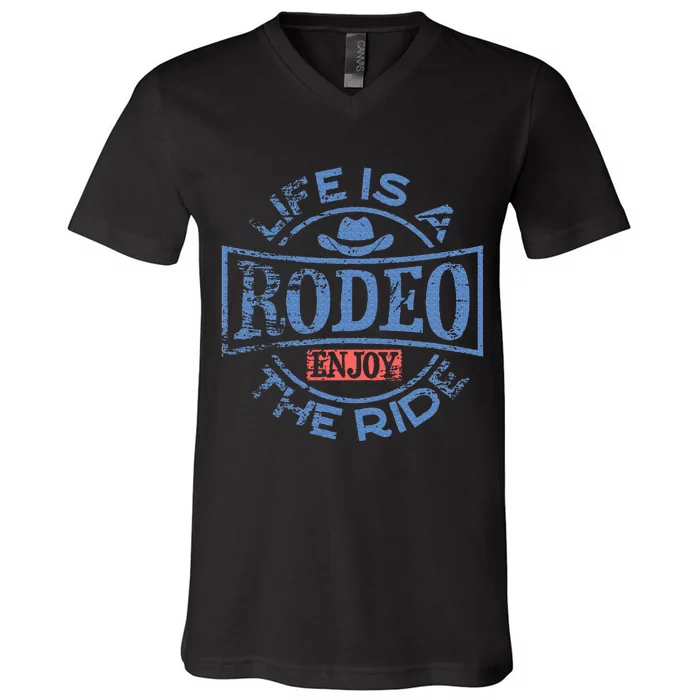 Life Is A Rodeo Bull Fighter Cowboy Longhorn Bull Riding V-Neck T-Shirt