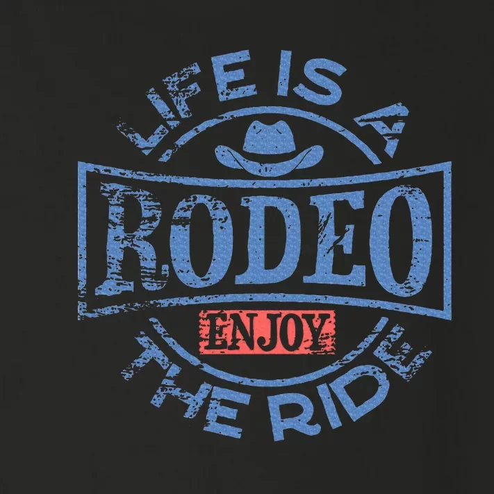 Life Is A Rodeo Bull Fighter Cowboy Longhorn Bull Riding Toddler Long Sleeve Shirt