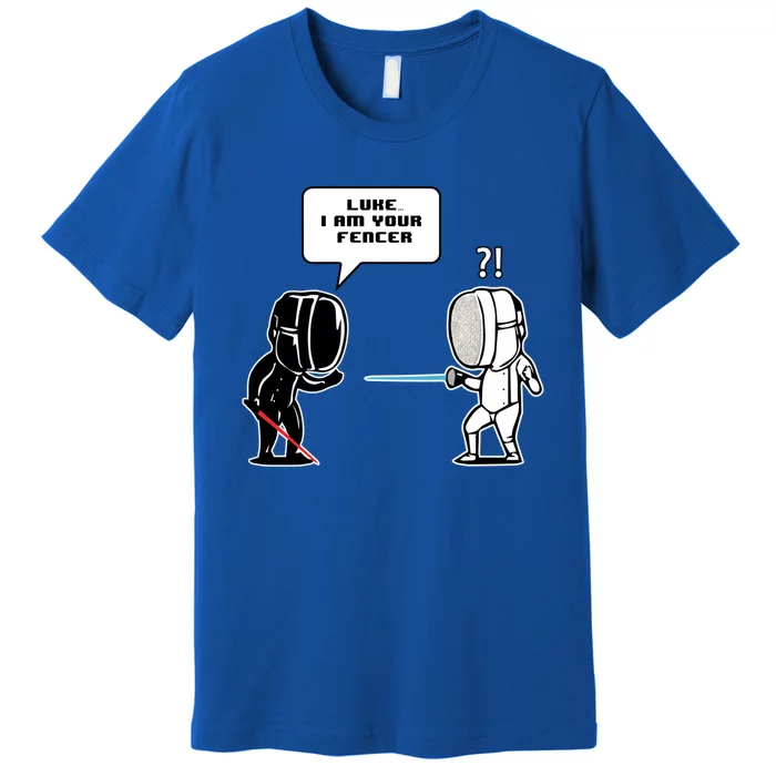 Luke I Am Your Fencer Funny Fencing Gift Premium T-Shirt