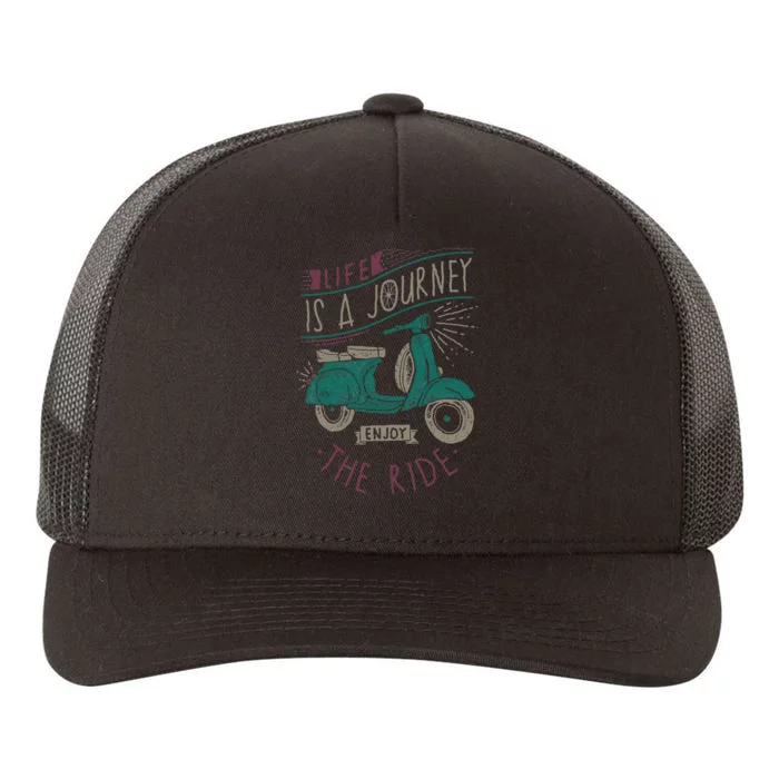 Life Is A Journey Enjoy The Ride Moped Vintage Retro Scooter Yupoong Adult 5-Panel Trucker Hat