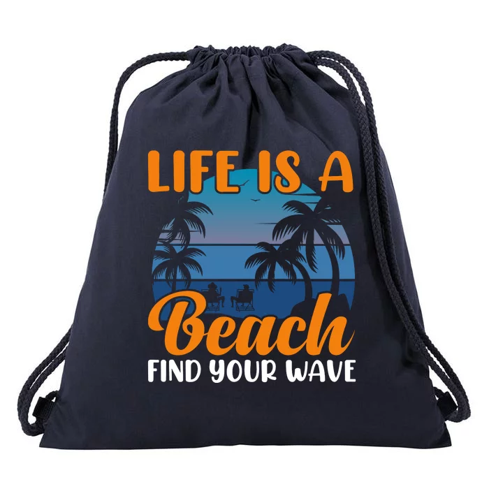 Life Is A Beach Drawstring Bag