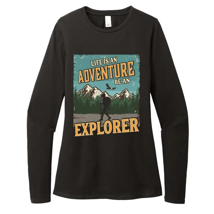 Life Is An Adventure Be An Explorer Womens CVC Long Sleeve Shirt