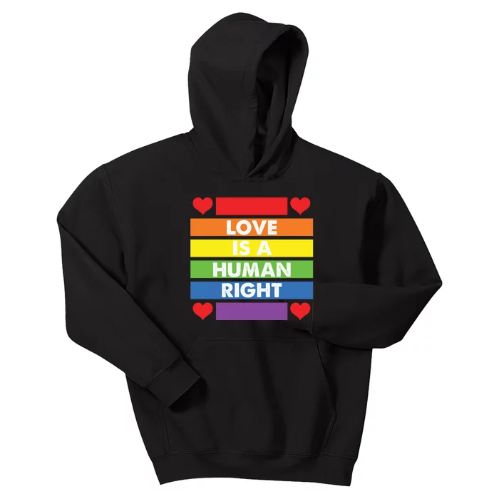 Love Is A Human Right LGBT Rainbow Flag Pride Month Gift Kids Hoodie