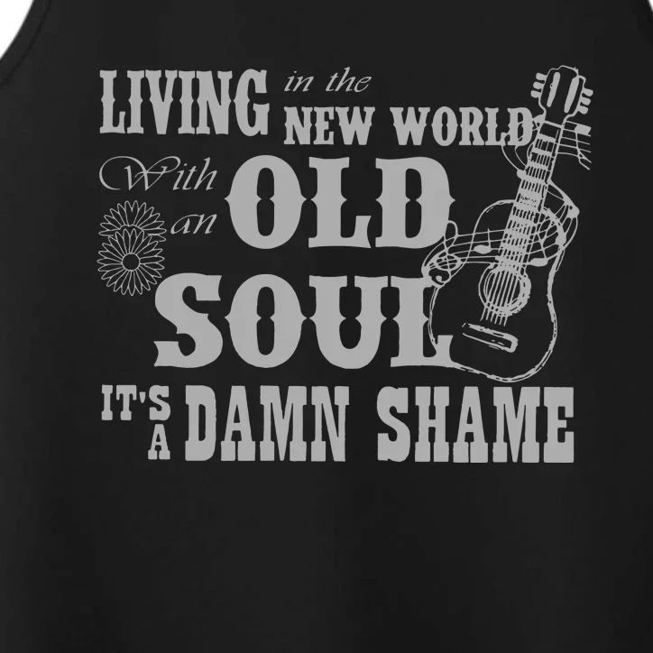 Living In A New World With An Old Soul Rich Men North Of Richmond Performance Tank