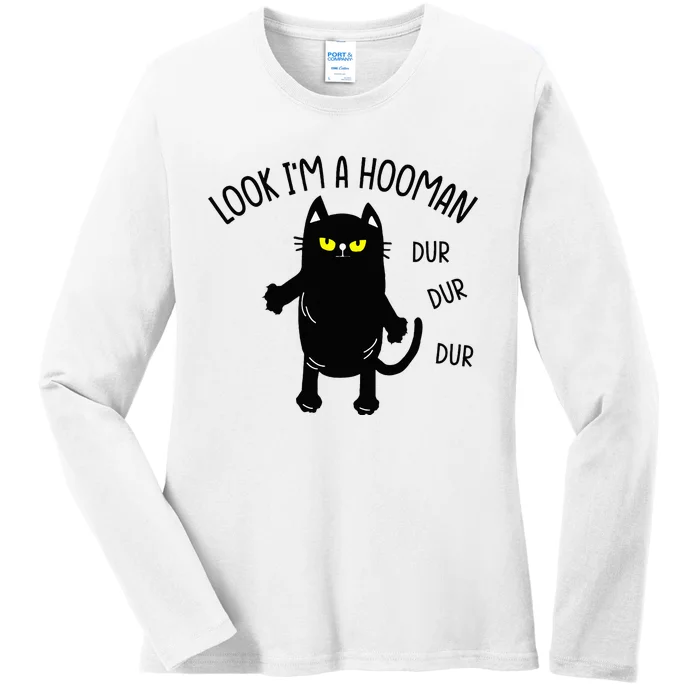 Look IM A Hooman Funny Cat Ladies Long Sleeve Shirt