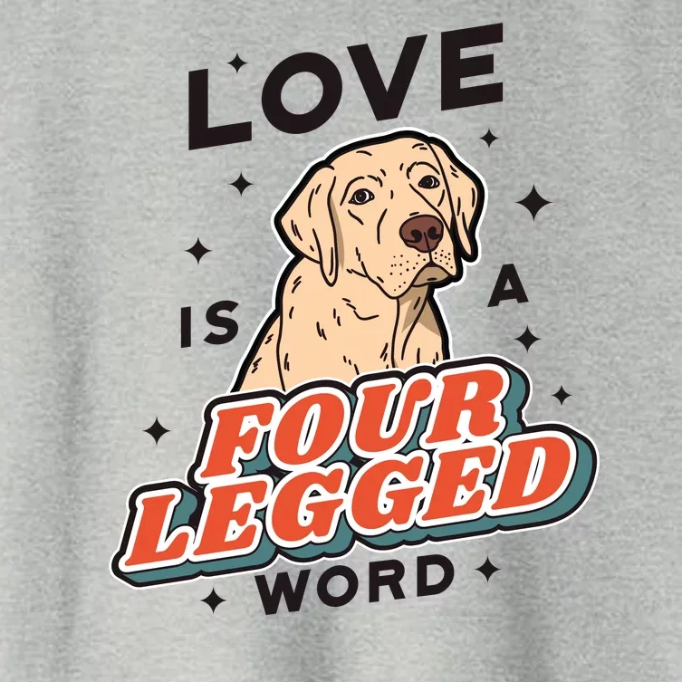 Love Is A Four Legged Word Women's Crop Top Tee