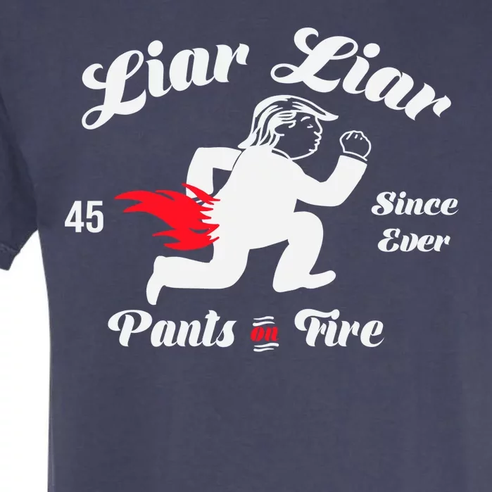 Liar Liar Pants On Fire Anti Trump Garment-Dyed Heavyweight T-Shirt