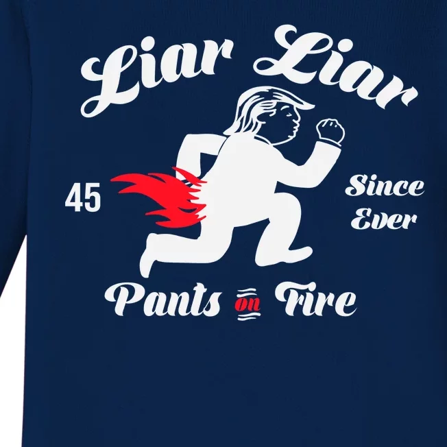 Liar Liar Pants On Fire Anti Trump Baby Long Sleeve Bodysuit