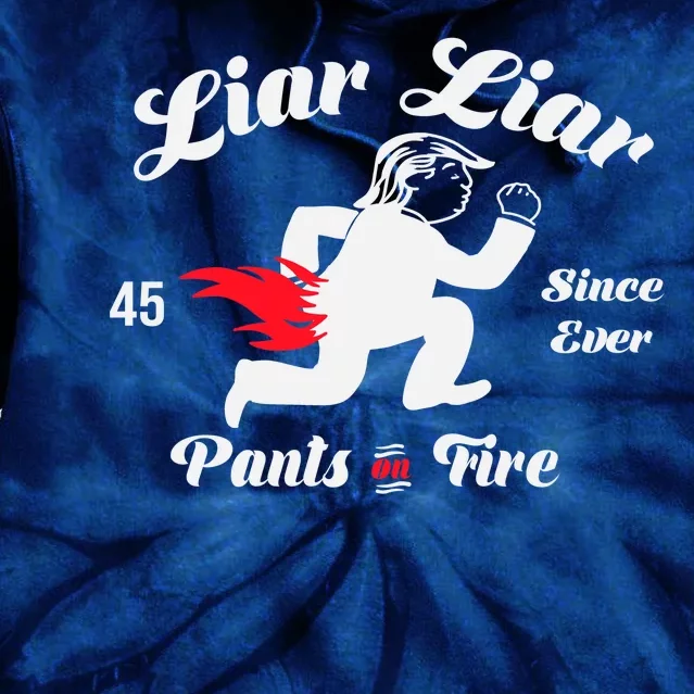 Liar Liar Pants On Fire Anti Trump Tie Dye Hoodie