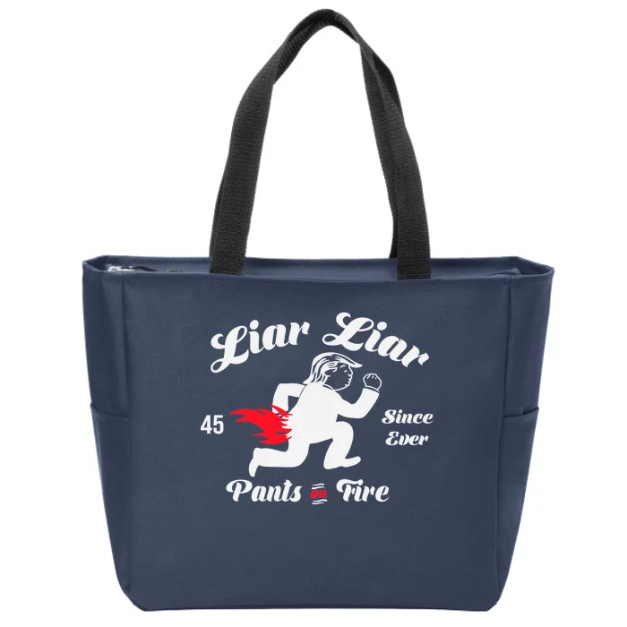 Liar Liar Pants On Fire Anti Trump Zip Tote Bag