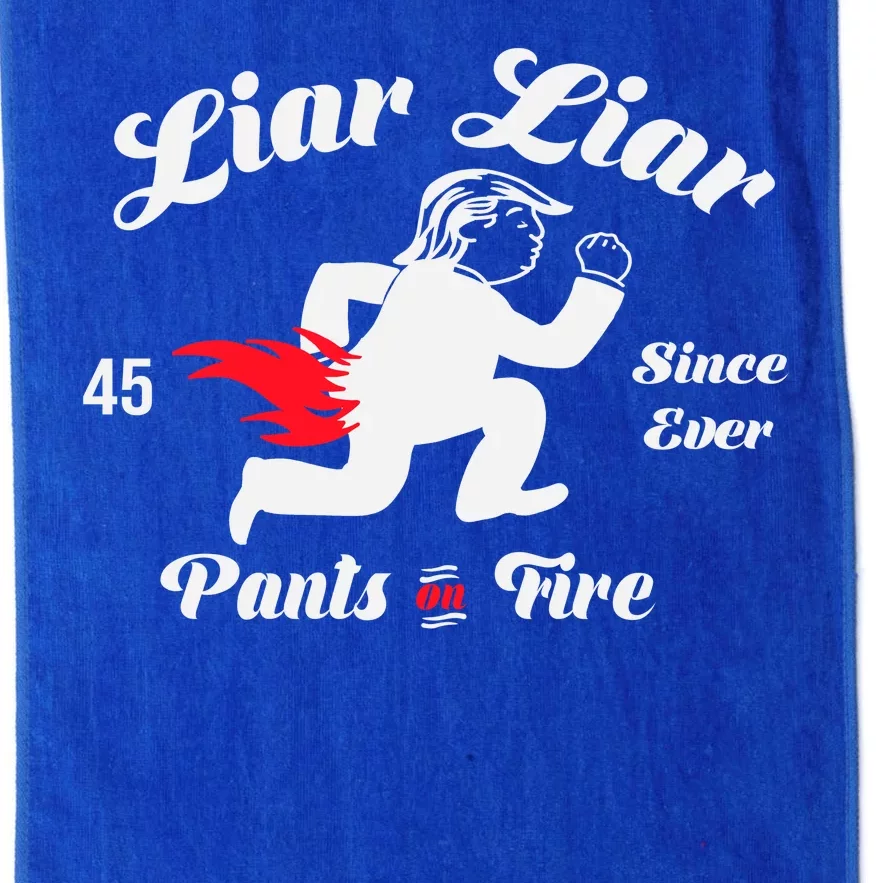 Liar Liar Pants On Fire Anti Trump Platinum Collection Golf Towel