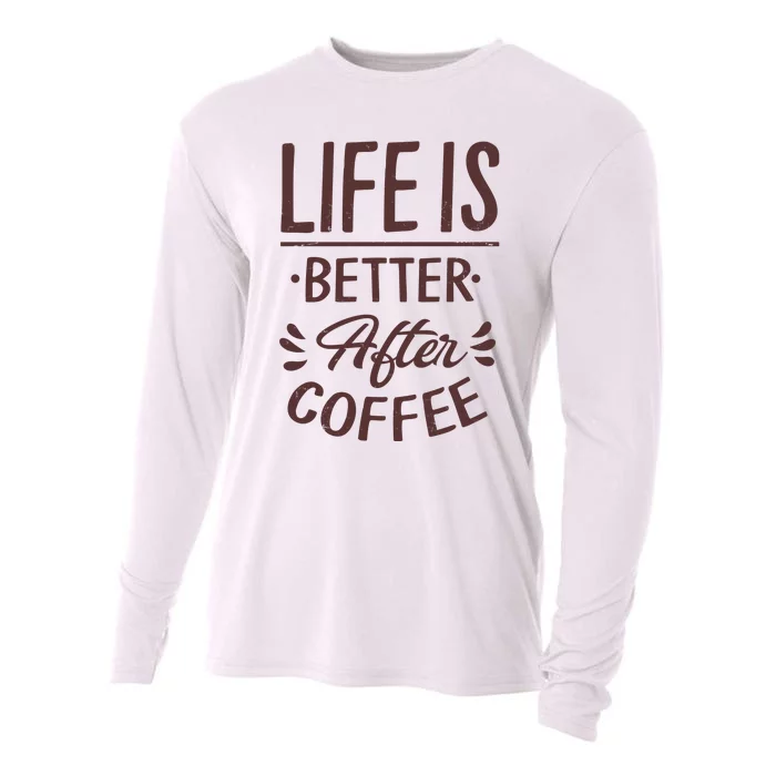 Life Is Better After Coffee Cooling Performance Long Sleeve Crew