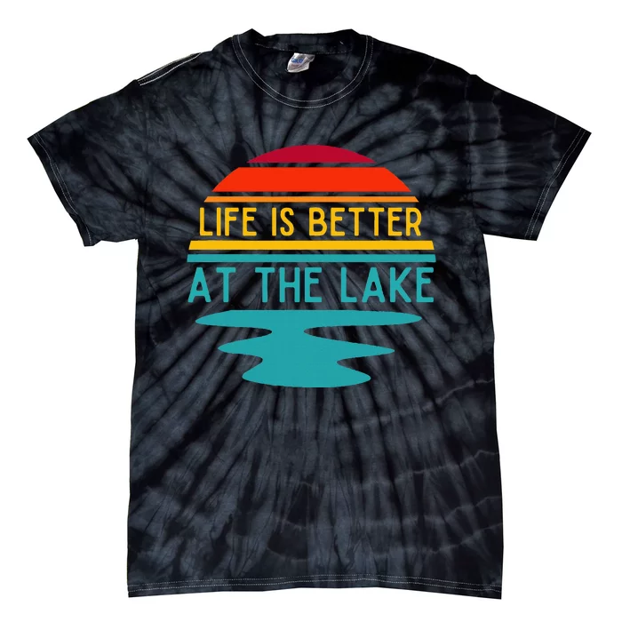 Life Is Better At The Lake Life Bum Lake Lover Pontoon Tie-Dye T-Shirt