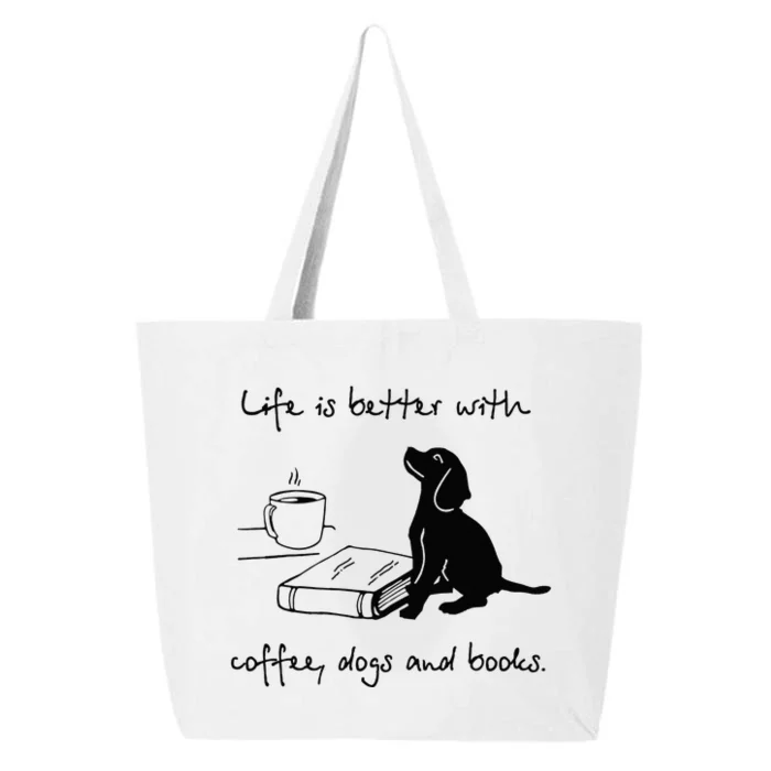 Life Is Better With Coffee Dogs and Books Mother's Day 25L Jumbo Tote