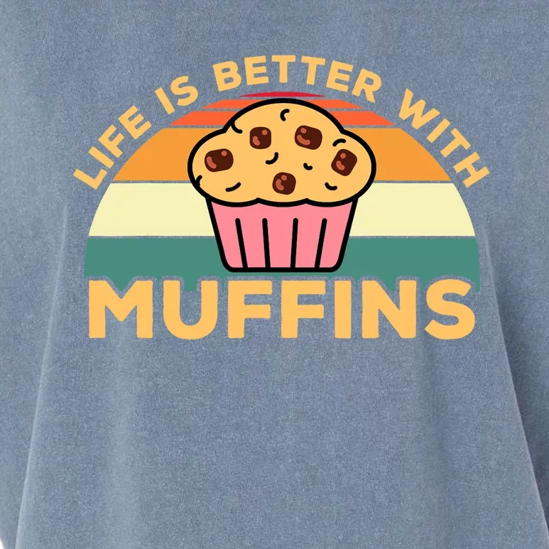 Life Is Better With Muffins | Funny Muffin Baker Design Garment-Dyed Women's Muscle Tee