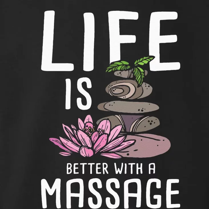 Life Is Better With A Massage Therapy Massage Therapist Toddler Hoodie