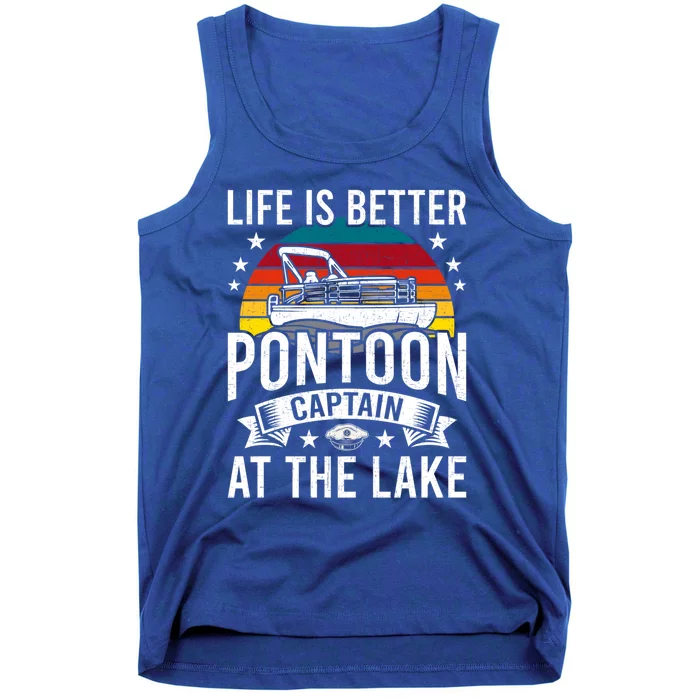 Life Is Better At The Lake Pontoon Boat Pontooning Gift Tank Top