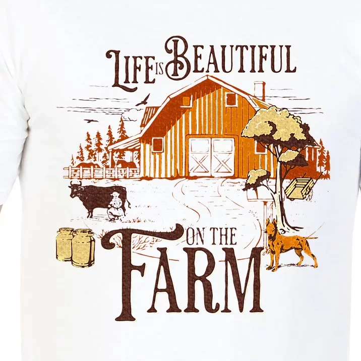 Life Is Beautiful On The Farmcute Farm Life Beauty Comfort Colors T-Shirt