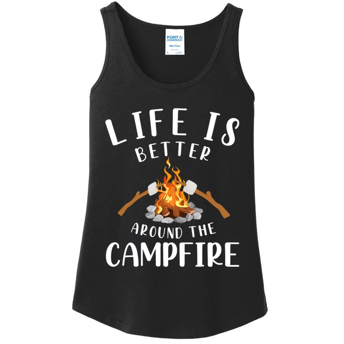 Life Is Better Around The Campfire Camping Accessories Gear Ladies Essential Tank