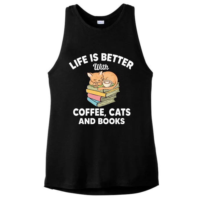 Life Is Better With Coffee Cats And Books Funny Cat Lover Ladies Tri-Blend Wicking Tank