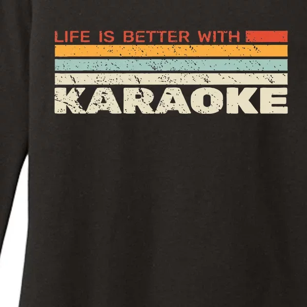 Life Is Better With Karaoke Microphone Music Singer Womens CVC Long Sleeve Shirt