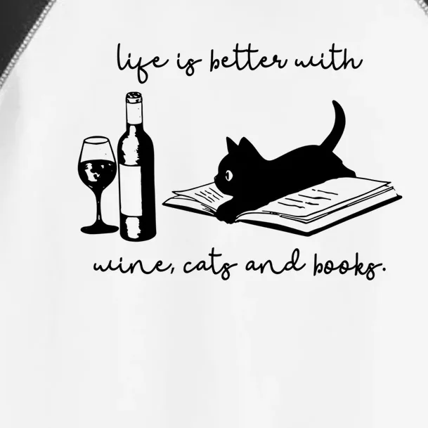 Life Is Better With Wine Cats And Books Black Cat Funny Cool Gift Toddler Fine Jersey T-Shirt