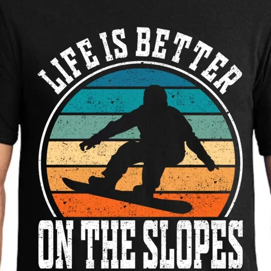 Life Is Better On The Slopes Snowboarding Funny Gift Pajama Set