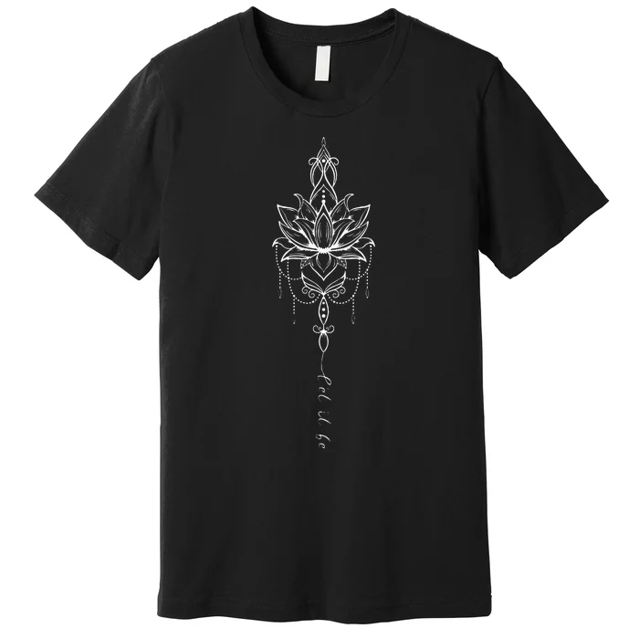 Let It Be Lotus Flower Mandala Boho Meditation Yoga Women Premium T-Shirt