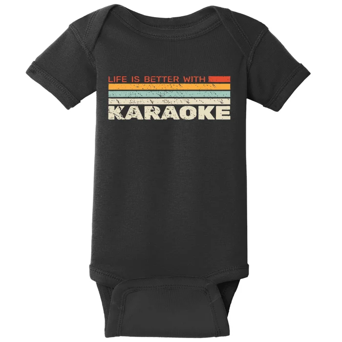 Life Is Better With Karaoke Vintage Microphone Music Singer Baby Bodysuit