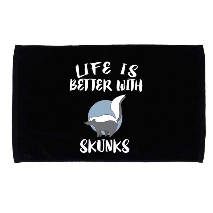 Life Is Better With Skunks Animal Gift Microfiber Hand Towel