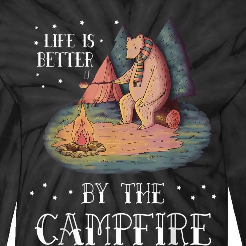 Life Is Better By The Campfire Camping Outdoor Tie-Dye Long Sleeve Shirt