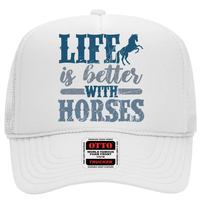 Life is Better with Horses Cute Horse Lover Horseback Riding High Crown Mesh Trucker Hat