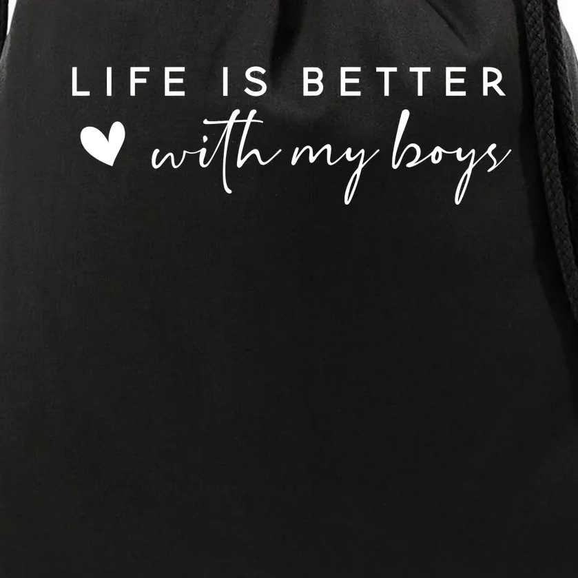 Life Is Better With My Boy Mom Cute Family Dad Drawstring Bag