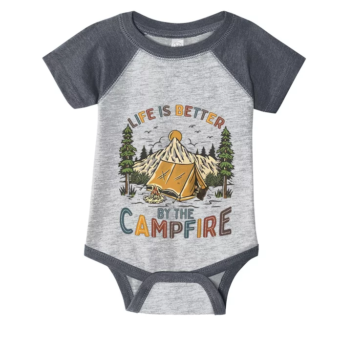 Life Is Better By The Campfire Camping Infant Baby Jersey Bodysuit