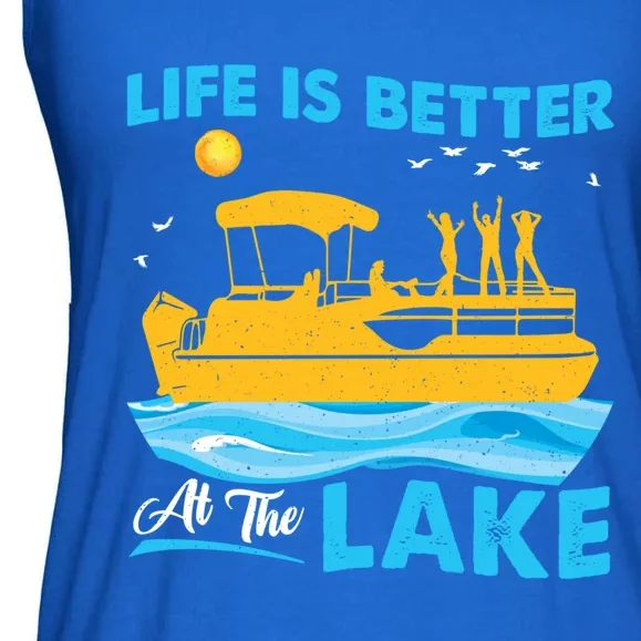 Life Is Better At The Lake Funny Pontoon Boat Pontoon Lovers Gift Ladies Essential Flowy Tank