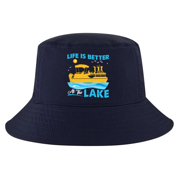 Life Is Better At The Lake Funny Pontoon Boat Pontoon Lovers Gift Cool Comfort Performance Bucket Hat