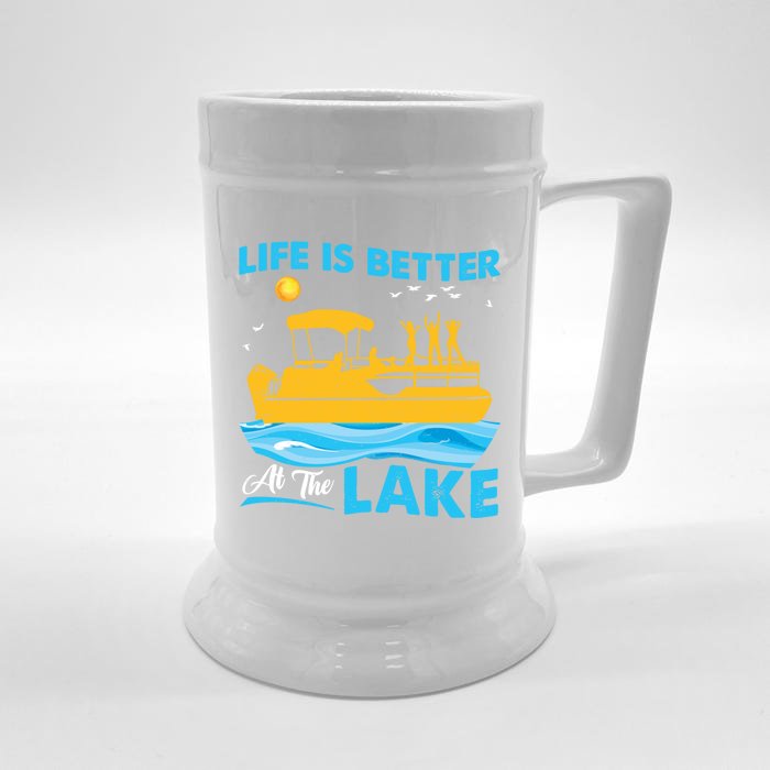 Life Is Better At The Lake Funny Pontoon Boat Pontoon Lovers Gift Front & Back Beer Stein