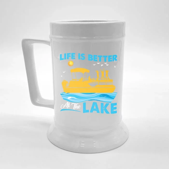 Life Is Better At The Lake Funny Pontoon Boat Pontoon Lovers Gift Front & Back Beer Stein