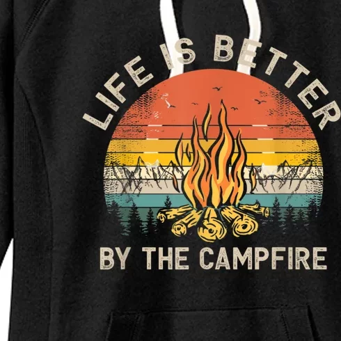 Life Is Better By The Campfire Camping Campfire Women's Fleece Hoodie