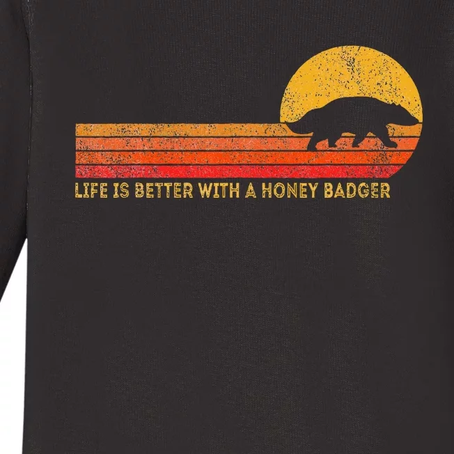 Life Is Better With A Honey Badger Funny Honey Badger Retro Baby Long Sleeve Bodysuit