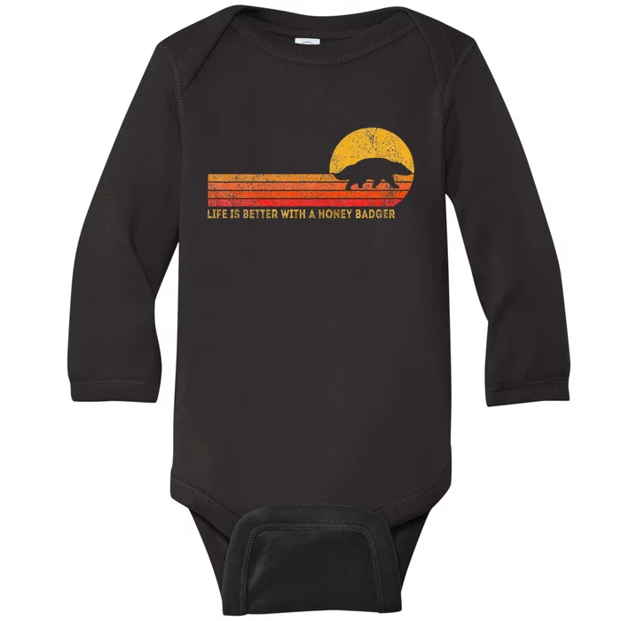 Life Is Better With A Honey Badger Funny Honey Badger Retro Baby Long Sleeve Bodysuit