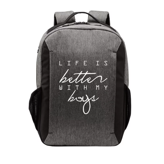 Life Is Better With My Vector Backpack