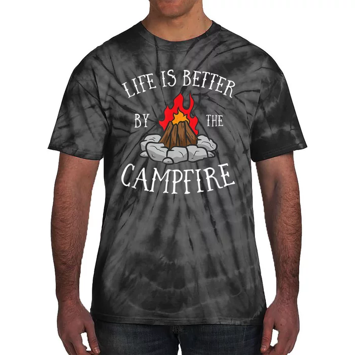 Life Is Better By The Campfire Scouts Camping Campfire Tie-Dye T-Shirt