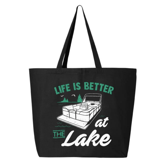 Life Is Better At The Lake Pontoon Boat 25L Jumbo Tote