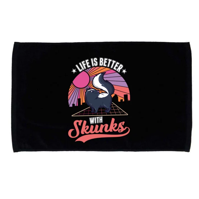 Life Is Better With Skunks Gift Microfiber Hand Towel